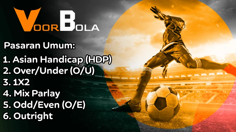 Jenis Pasaran Judi Bola Online - Voor Bola